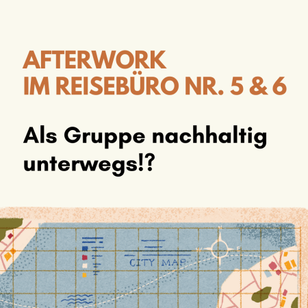 Afterwork im Reisebüro - Gruppenreisen