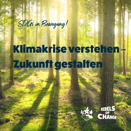 Klimakrise verstehen - Zukunft gestalten
